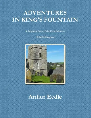 ADVENTURES IN KING'S FOUNTAIN