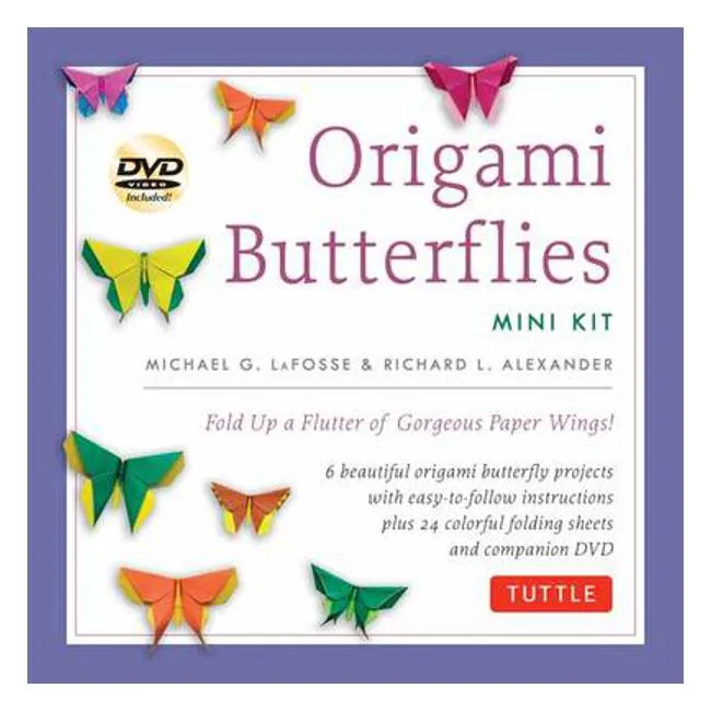 Origami Butterflies Mini Kit: Fold Up a Flutter of Gorgeous Paper Wings! - Michael G. Lafosse