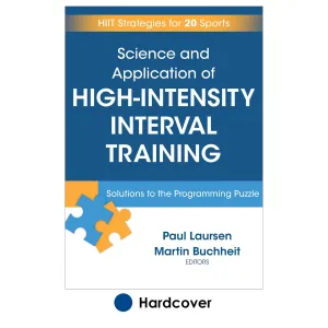 Science and Application of High Intensity Interval Training