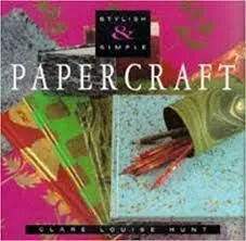Stylish & Simple - Paper Craft